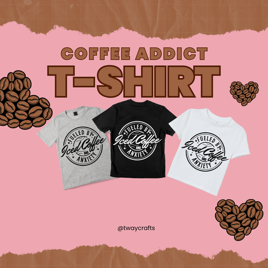 FUELED BY ICED COFFEE AND ANXIETY